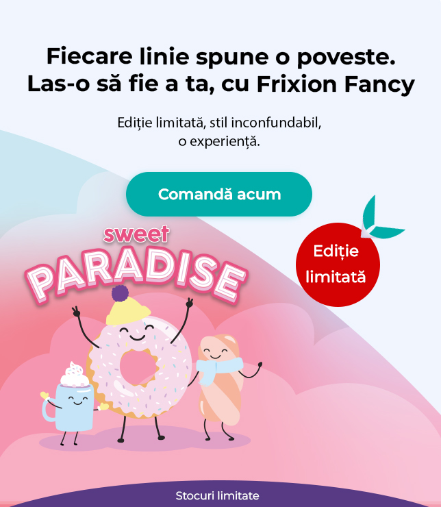 Culoare la fiecare idee. Curaj la fiecare linie. Frixion Fancy.